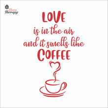 Load image into Gallery viewer, Love Is In The Air It Smells Like Coffee Heart Cup Wall Decal Decotherapy