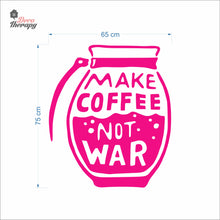 Load image into Gallery viewer, Make Coffee Not War Wall Decal Decotherapy