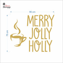 Load image into Gallery viewer, Merry Jolly Holly Coffee Tea Christmas Wall Decal Decotherapy