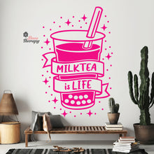 Load image into Gallery viewer, Milktea Is Life Wall Decal Decotherapy
