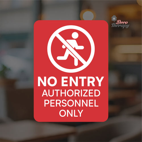 No Entry Authorized Personnel Only Door Sign Sticker Self-Adhesive Decotherapy