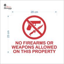 Load image into Gallery viewer, No Firearms Or Weapons Allowed On This Property Sign Sticker Self-Adhesive Decotherapy