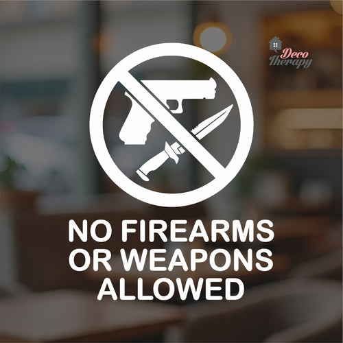 No Firearms Or Weapons Allowed Sign Sticker Self-Adhesive Decotherapy