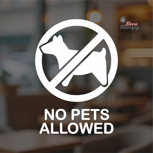 No Pets Allowed Sign Sticker Self-Adhesive Decotherapy