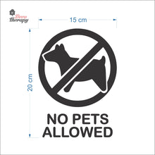 Load image into Gallery viewer, No Pets Allowed Sign Sticker Self-Adhesive Decotherapy