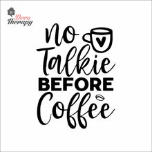 Load image into Gallery viewer, No Talkie Before Coffee Wall Decal