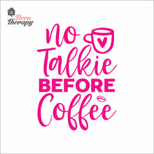 Load image into Gallery viewer, No Talkie Before Coffee Wall Decal
