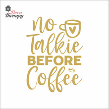 Load image into Gallery viewer, No Talkie Before Coffee Wall Decal