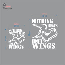 Load image into Gallery viewer, Nothing Beats Chicken Unli Wings Wall Decal