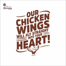 Load image into Gallery viewer, Our Chicken Wings Will Fly Straight Into Your Heart Wall Decal