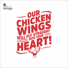 Load image into Gallery viewer, Our Chicken Wings Will Fly Straight Into Your Heart Wall Decal