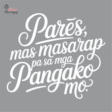 Load image into Gallery viewer, Pares Mas Masarap Pa Sa Mga Pangako Mo Wall Decal Decotherapy