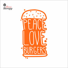 Load image into Gallery viewer, Peace Love Burgers Wall Decal