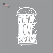 Load image into Gallery viewer, Peace Love Burgers Wall Decal