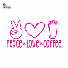 Load image into Gallery viewer, Peace Love Coffee Wall Decal Decotherapy
