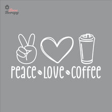 Load image into Gallery viewer, Peace Love Coffee Wall Decal Decotherapy