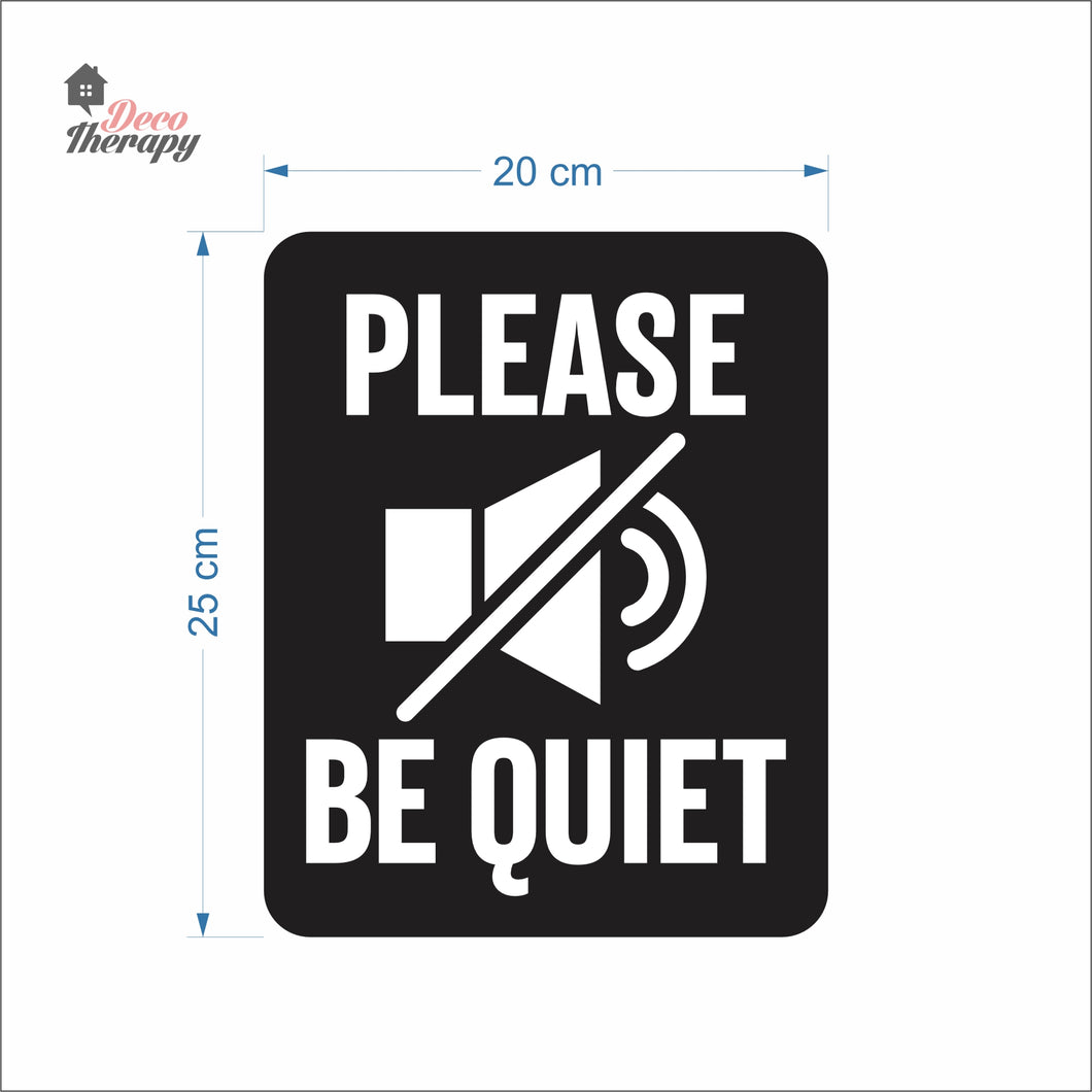Please Be Quiet Sign Sticker Self-Adhesive Decotherapy
