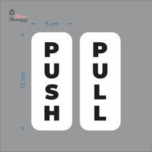 Load image into Gallery viewer, Push Pull Text Door Sign Sticker Self-Adhesive Decotherapy
