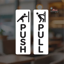 Load image into Gallery viewer, Push Pull Vertical Door Sign Sticker Self-Adhesive Decotherapy