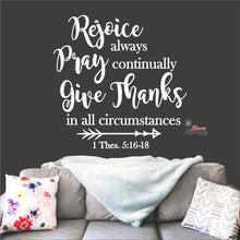 Load image into Gallery viewer, Rejoice Always Pray Continually Give Thanks Wall Decal Decotherapy