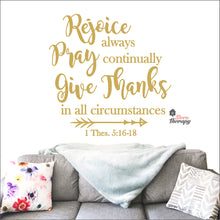 Load image into Gallery viewer, Rejoice Always Pray Continually Give Thanks Wall Decal Decotherapy