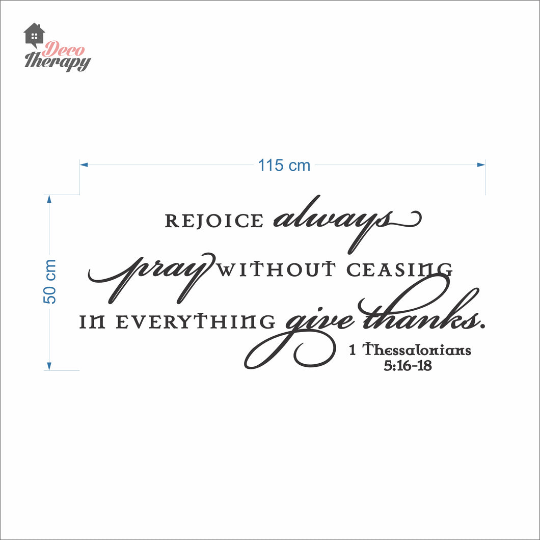 Rejoice Always Pray Without Ceasing In Everything Give Thanks Wall Decal Decotherapy