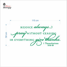 Load image into Gallery viewer, Rejoice Always Pray Without Ceasing In Everything Give Thanks Wall Decal Decotherapy