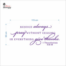 Load image into Gallery viewer, Rejoice Always Pray Without Ceasing In Everything Give Thanks Wall Decal Decotherapy