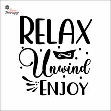 Load image into Gallery viewer, Relax Unwind Enjoy Skin Care Spa Salon Wall Decal Decotherapy