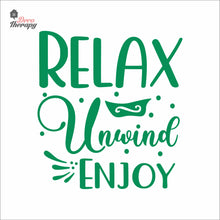 Load image into Gallery viewer, Relax Unwind Enjoy Skin Care Spa Salon Wall Decal Decotherapy