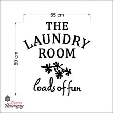 Load image into Gallery viewer, Laundry Room Loads of Fun Wall Decal