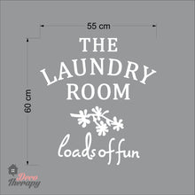 Load image into Gallery viewer, Laundry Room Loads of Fun Wall Decal