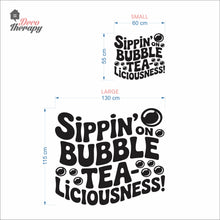 Load image into Gallery viewer, Sippin On Bubble TeaLiciousness Boba Milktea Wall Decal