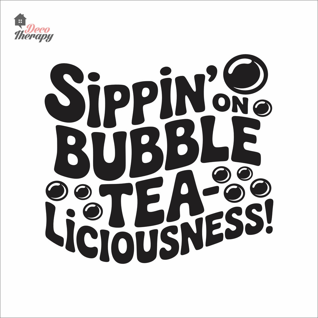 Sippin On Bubble TeaLiciousness Boba Milktea Wall Decal Decotherapy