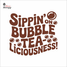 Load image into Gallery viewer, Sippin On Bubble TeaLiciousness Boba Milktea Wall Decal Decotherapy