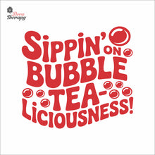 Load image into Gallery viewer, Sippin On Bubble TeaLiciousness Boba Milktea Wall Decal Decotherapy