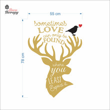 Load image into Gallery viewer, Sometimes Love Can Only Be Found Where You Least Expect It Wall Decal Decotherapy