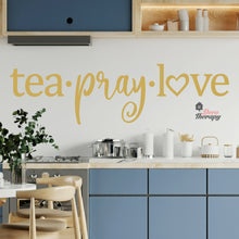 Load image into Gallery viewer, Tea Pray Love Wall Decal Decotherapy