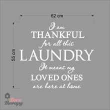 Load image into Gallery viewer, Thankful For Laundry Wall Decal