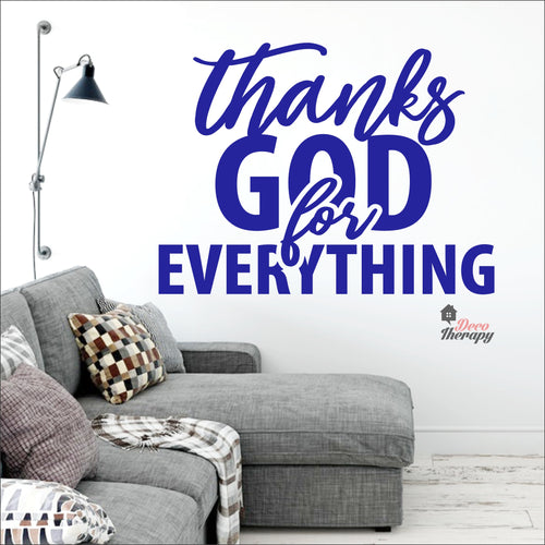 Thanks God For Everything Wall Decal Decotherapy