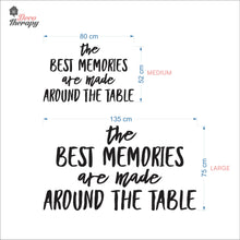 Load image into Gallery viewer, The Best Memories Made Around The Table Wall Decal Decotherapy