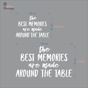 The Best Memories Made Around The Table Wall Decal Decotherapy