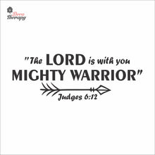 Load image into Gallery viewer, The Lord Is With You Mighty Warrior Wall Decal Decotherapy