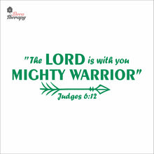 Load image into Gallery viewer, The Lord Is With You Mighty Warrior Wall Decal Decotherapy