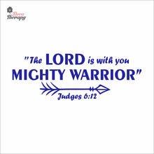 Load image into Gallery viewer, The Lord Is With You Mighty Warrior Wall Decal Decotherapy
