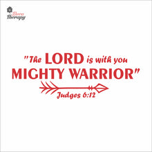 Load image into Gallery viewer, The Lord Is With You Mighty Warrior Wall Decal Decotherapy