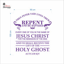 Load image into Gallery viewer, Then Peter Said Unto Them Repent And Be Baptized Wall Decal Decotherapy