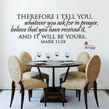 Load image into Gallery viewer, Therefore I Tell You Whatever You Ask For In Prayer Wall Decal Stickers