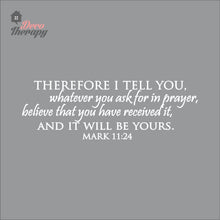 Load image into Gallery viewer, Therefore I Tell You Whatever You Ask For In Prayer Wall Decal Stickers