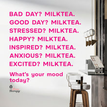 Load image into Gallery viewer, What's Your Mood Today Milktea Wall Decal Decotherapy